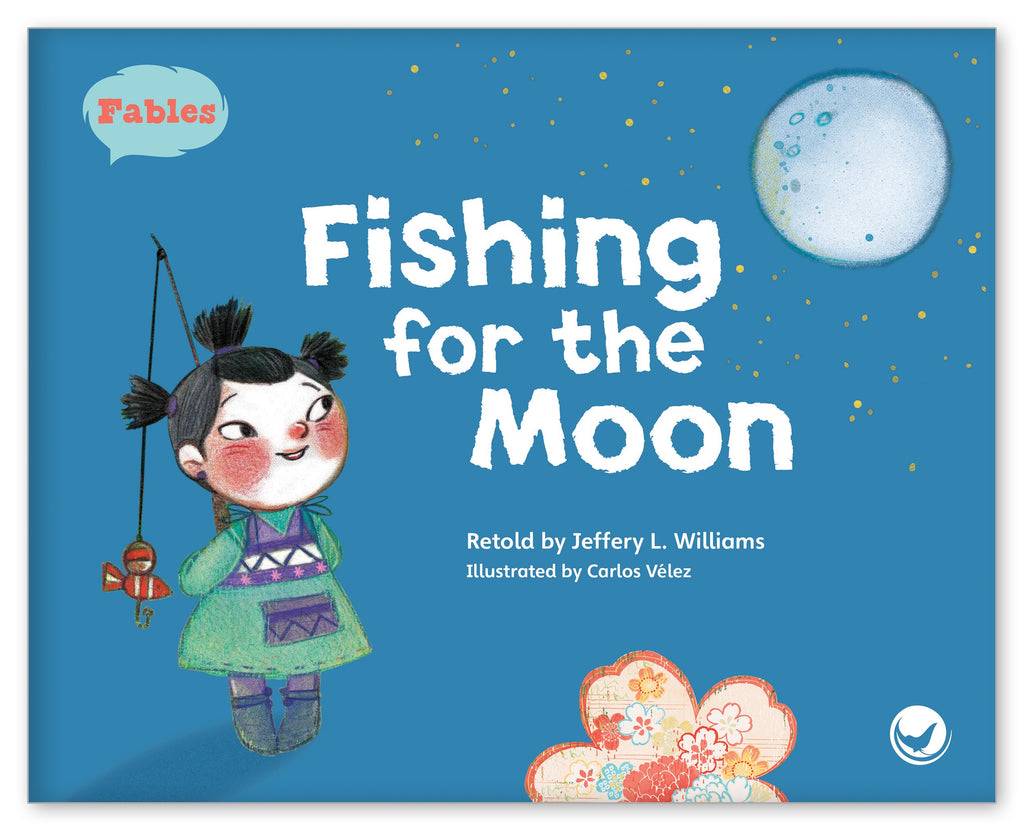Fishing for the Moon - Fables & the Real World - Hameray Publishing