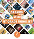 Spanish STEM 1st Grade Theme Set (6-Packs)