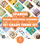 Spanish Social-Emotional Learning 1st Grade Theme Set (6-Packs)