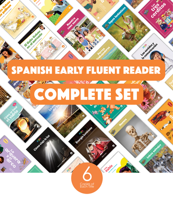 Spanish Early Fluent Reader Complete Set (6-Packs) from Various Series