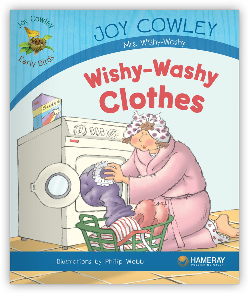 Wishy-Washy Clothes - Joy Cowley Early Birds - Hameray Publishing